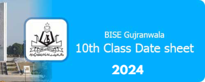 10th Class Date Sheet 2025 BISE Gujranwala Board